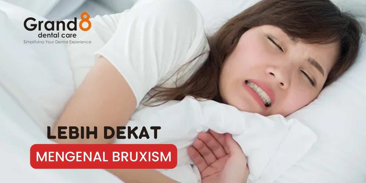 Bruxism adalah kebiasaan buruk yang dapat mempengaruhi 8-10% populasi, di mana seseorang mengeratkan atau menggesekkan gigi-giginya saat tidur.